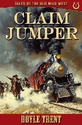 Cover: Claim Jumper - Caliber Books