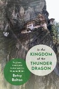 Cover: In the Kingdom of the Thunder Dragon - Lever Press