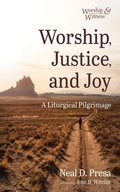Cover: Worship, Justice, and Joy - Wipf and Stock Publishers