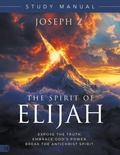 Cover: Spirit of Elijah Study Manual, The - Harrison House