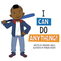 Enlarge image Cover: I Can Do Anything - Words In Webb, LLC