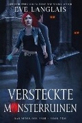 Cover: Versteckte Monsterruinen - Eve Langlais
