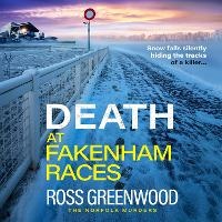 Abbildung von: Death at Fakenham Races - Boldwood Books Ltd