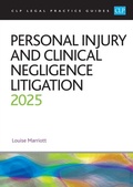Cover: Personal Injury and Clinical Negligence Litigation 2025 - The University of Law Publishing Limited