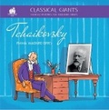 Cover: Classical Giants: Tchaikovsky - Calendar House Press