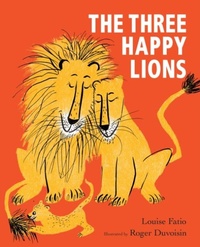 Enlarge image Cover: The Three Happy Lions - Scallywag Press