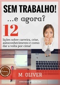 Cover: Sem Trabalho! E Agora? - Clube de Autores