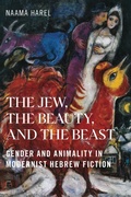 Cover: The Jew, the Beauty, and the Beast - Rutgers University Press