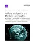 Cover: Artificial Intelligence and Machine Learning for Space Domain Awareness - RAND Corporation