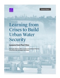 Enlarge image Cover: Learning from Crises to Build Urban Water Security - RAND Corporation