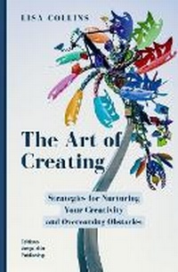 Enlarge image Cover: The Art of Creating - Editions Verge-d'Or Publishing