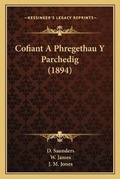 Cover: Cofiant A Phregethau Y Parchedig (1894) - Kessinger Publishing