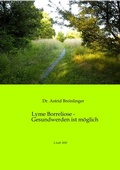 Cover: Lyme Borreliose - Gesundwerden ist m&ouml;glich - Tredition Gmbh