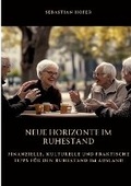 Cover: Neue Horizonte im Ruhestand - tredition