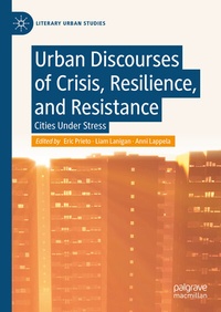 Abbildung von: Urban Discourses of Crisis, Resilience, and Resistance - Palgrave Macmillan