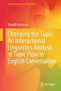 Cover: Changing the Topic: An Interactional Linguistics Analysis of Topic Flow in English Conversation - Springer