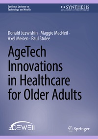 Abbildung von: AgeTech Innovations in Healthcare for Older Adults - Springer