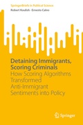 Cover: Detaining Immigrants, Scoring Criminals - Springer