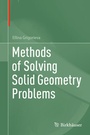 Cover: Methods of Solving Solid Geometry Problems - Birkhäuser