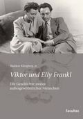 Cover: Viktor und Elly Frankl - Facultas