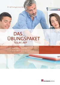 Abbildung von: Das Übungspaket Teil IV | AEP - Variante 1 + 2 - Holzmann Medien
