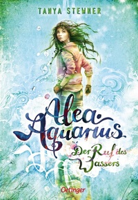 Abbildung von: Alea Aquarius 1. Der Ruf des Wassers - Oetinger