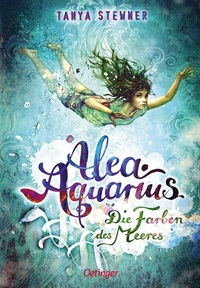 Abbildung von: Alea Aquarius 2. Die Farben des Meeres - Oetinger