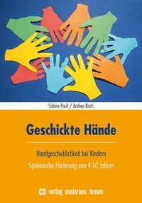 Abbildung von: Geschickte Hände - modernes lernen