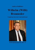 Cover: Zeitzeugengespr&auml;che / Wilhelm (Willi) Brauneder - epubli