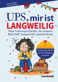 Enlarge image Cover: Ups, mir ist langweilig - Humboldt