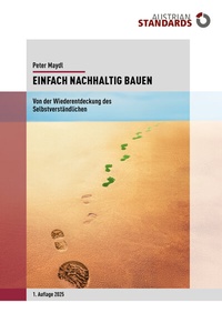 Abbildung von: Einfach nachhaltig Bauen - Austrian Standards plus GmbH