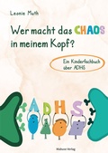 Abbildung von: Wer macht das Chaos in meinem Kopf? - Mabuse