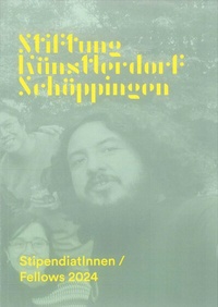 Enlarge image Cover: StipendiatInnen 2024 - Stiftung Künstlerdorf Schöppingen