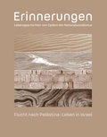 Cover: Erinnerungen. Lebensgeschichten von Opfern des Nationalsozialismus - Nationalfonds der Republik &Ouml;sterreich