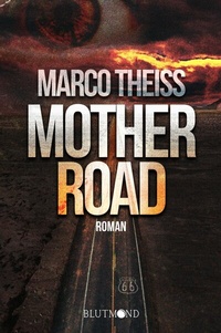 Abbildung von: Motherroad - Blutmond Verlag