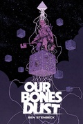 Cover: Our Bones Dust - Cross Cult Entertainment