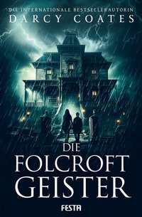 Abbildung von: Die Folcroft-Geister - Festa Verlag