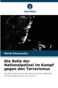 Bild: Die Rolle der Nationalpolizei im Kampf gegen den Terrorismus - Verlag Unser Wissen