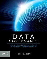 Enlarge image Cover: Data Governance - Morgan Kaufmann