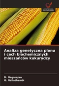Cover: Analiza genetyczna plonu i cech biochemicznych mieszancow kukurydzy - Wydawnictwo Nasza Wiedza