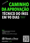 Cover: Caminho Da Aprova&ccedil;&atilde;o T&eacute;cnico Do Inss Em 90 Dias - Clube de Autores