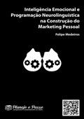 Cover: Intelig&ecirc;ncia Emocional E Programa&ccedil;&atilde;o Neurolingu&iacute;stica Na Constru&ccedil;&atilde;o Do Marketing Pessoal - Clube de Autores