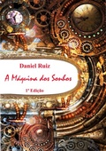 Cover: A M&aacute;quina Dos Sonhos - Clube de Autores