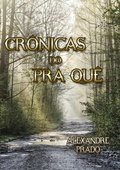 Cover: Cr&ocirc;nicas Do Pra Qu&ecirc; - Clube de Autores