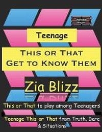 Abbildung von: Teenage This or That - Get to Know Them - Unknown