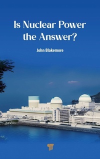 Enlarge image Cover: Is Nuclear Power the Answer? - Jenny Stanford Publishing
