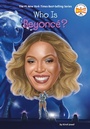 Cover: Who Is Beyoncé? - Penguin Workshop