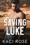 Cover: Saving Luke (Oakside Military Heroes, #3.5) - 5 Little Roses Publishing