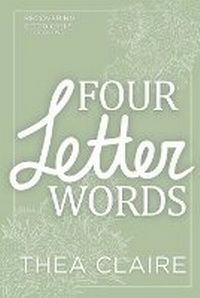 Enlarge image Cover: Four Letter Words - Thea Claire