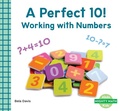 Cover: Perfect 10!: Working with Numbers - Abdo Kids Junior